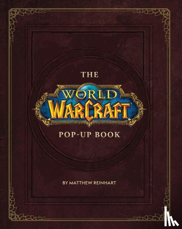 Robert Brooks - The World of Warcraft Pop-Up Book