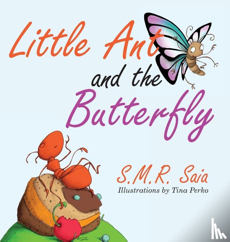 Saia, S M R - Little Ant and the Butterfly