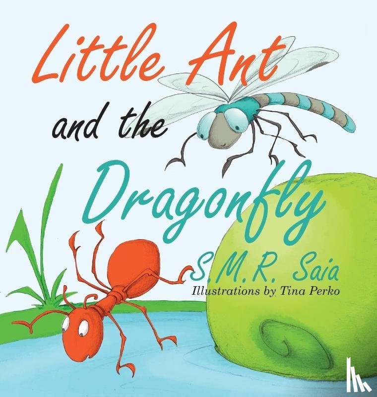 Saia, S M R - Little Ant and the Dragonfly