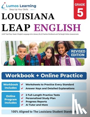 Learning, Lumos - LEAP Test Prep: Grade 5 English Language Arts Literacy (ELA) Practice Workbook and Full-length Online Assessments: LEAP Study Guide