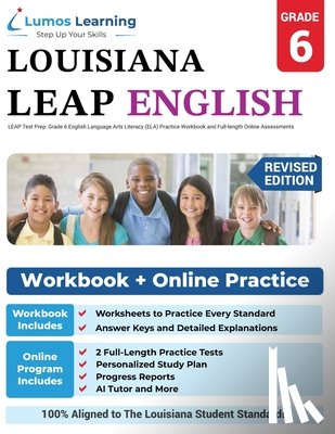 Learning, Lumos - LEAP Test Prep: Grade 6 English Language Arts Literacy (ELA) Practice Workbook and Full-length Online Assessments: LEAP Study Guide