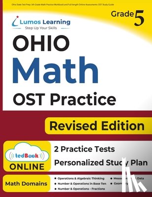 Learning, Lumos - Ohio State Test Prep: 5th Grade Math Practice Workbook and Full-length Online Assessments: OST Study Guide
