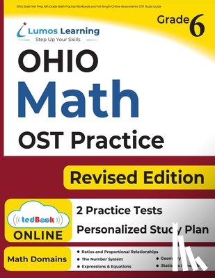 Learning, Lumos - Ohio State Test Prep: 6th Grade Math Practice Workbook and Full-length Online Assessments: OST Study Guide