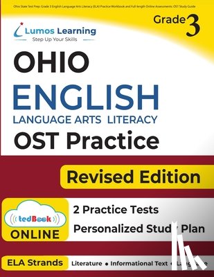 Learning, Lumos - Ohio State Test Prep: Grade 3 English Language Arts Literacy (ELA) Practice Workbook and Full-length Online Assessments: OST Study Guide