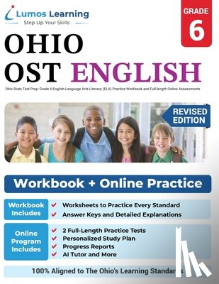 Learning, Lumos - Ohio State Test Prep: Grade 6 English Language Arts Literacy (ELA) Practice Workbook and Full-length Online Assessments: OST Study Guide