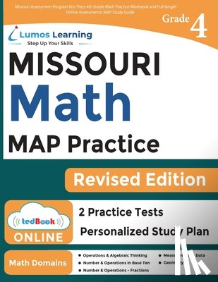 Learning, Lumos - Missouri Assessment Program Test Prep: 4th Grade Math Practice Workbook and Full-length Online Assessments: MAP Study Guide