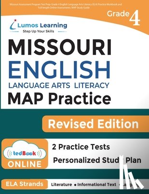 Learning, Lumos - Missouri Assessment Program Test Prep: Grade 4 English Language Arts Literacy (ELA) Practice Workbook and Full-length Online Assessments: MAP Study Gu