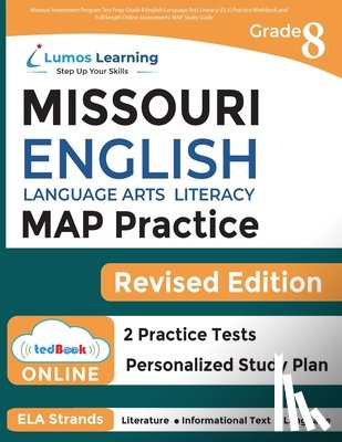 Learning, Lumos - Missouri Assessment Program Test Prep: Grade 8 English Language Arts Literacy (ELA) Practice Workbook and Full-length Online Assessments: MAP Study Gu
