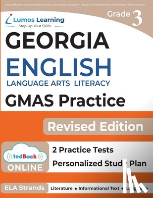 Test Prep, Lumos Gmas - Georgia Milestones Assessment System Test Prep: Grade 3 English Language Arts Literacy (ELA) Practice Workbook and Full-length Online Assessments: GMA