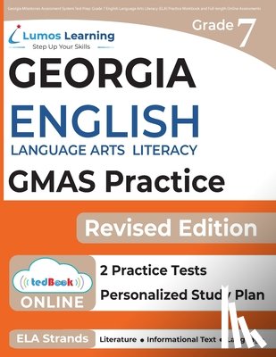 Test Prep, Lumos Gmas - Georgia Milestones Assessment System Test Prep: Grade 7 English Language Arts Literacy (ELA) Practice Workbook and Full-length Online Assessments: GMA