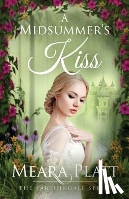 Platt, Meara - A Midsummer's Kiss