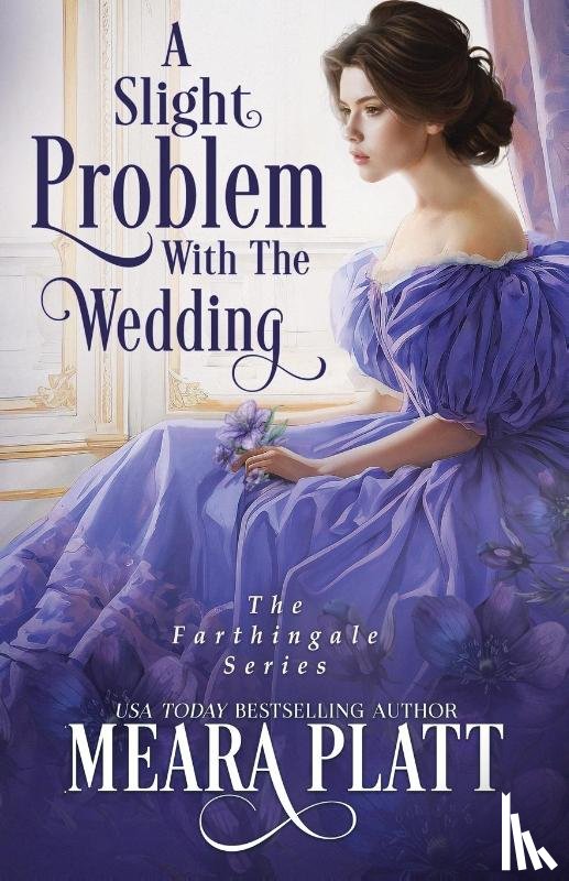Platt, Meara - A Slight Problem with the Wedding