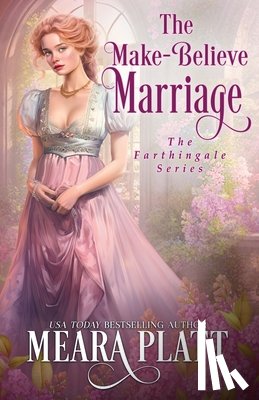 Platt, Meara - The Make-Believe Marriage