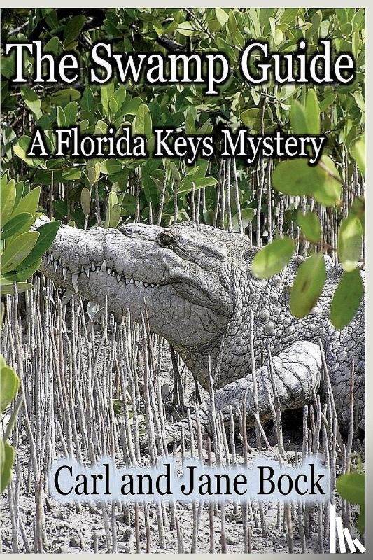 Bock, Carl - The Swamp Guide, Book One