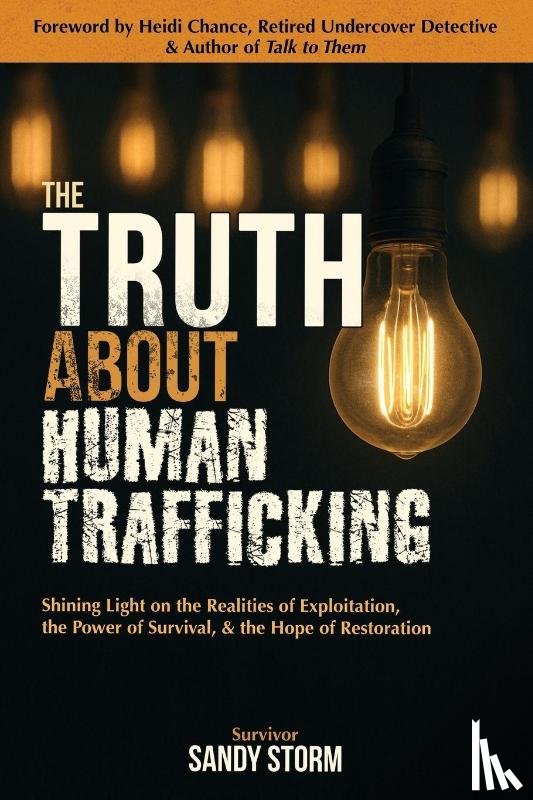 Storm, Sandy - The Truth About Human Trafficking