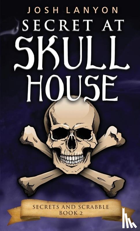 Lanyon, Josh - Secret at Skull House