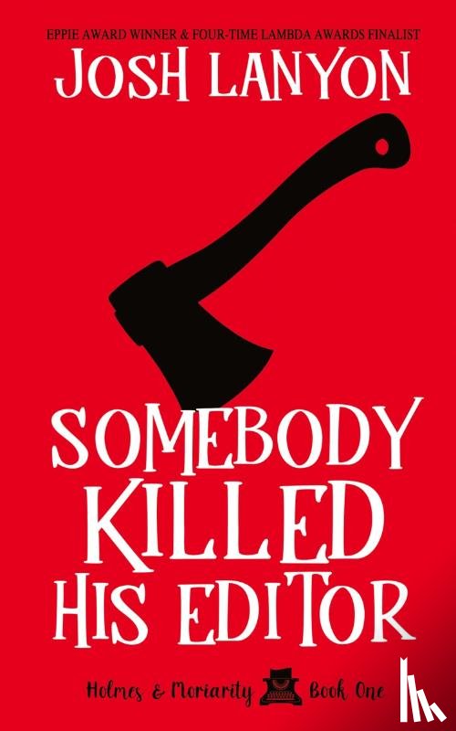 Lanyon, Josh - Somebody Killed His Editor