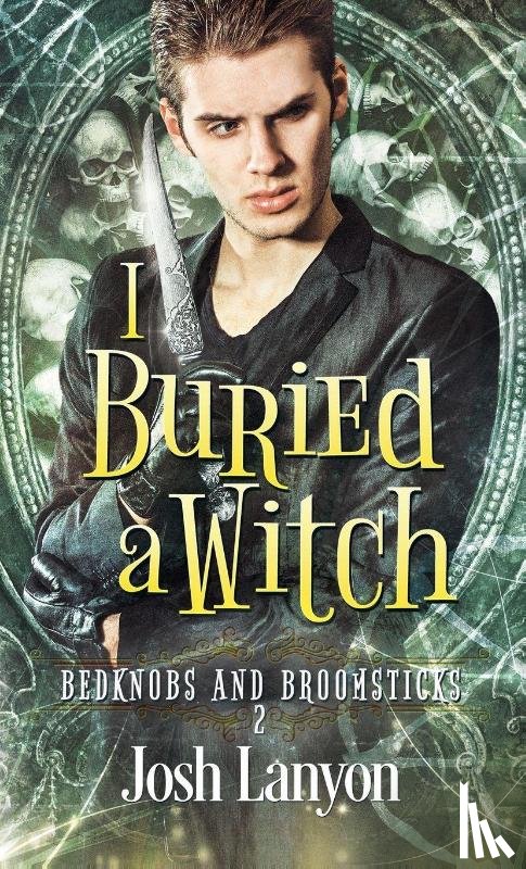 Lanyon, Josh - I Buried a Witch