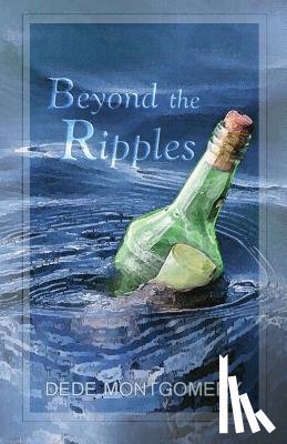 Montgomery, Dede - Beyond the Ripples