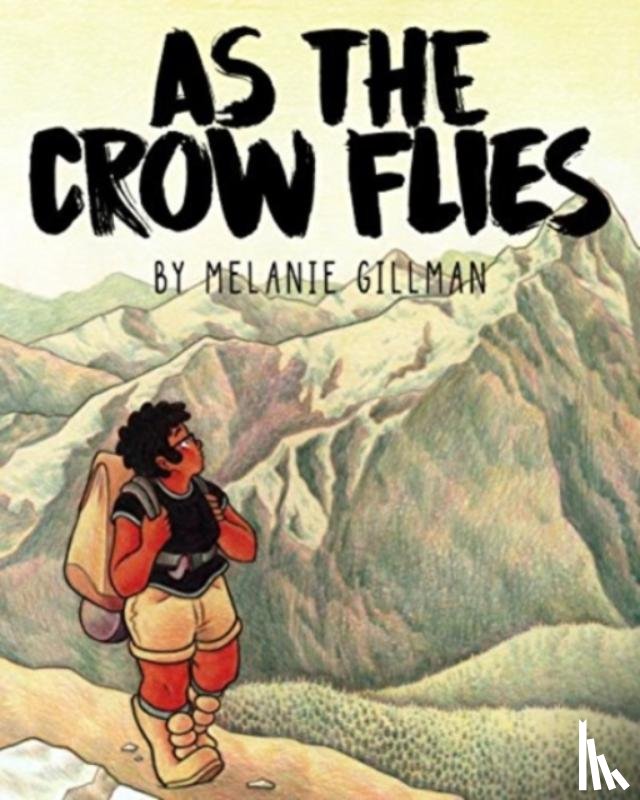Gillman, Melanie - As the Crow Flies