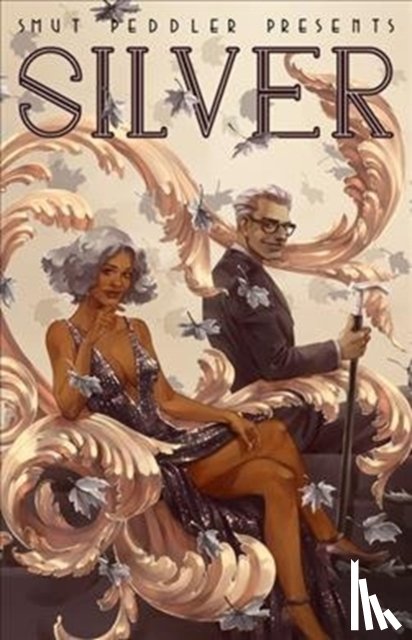  - Smut Peddler Presents: Silver