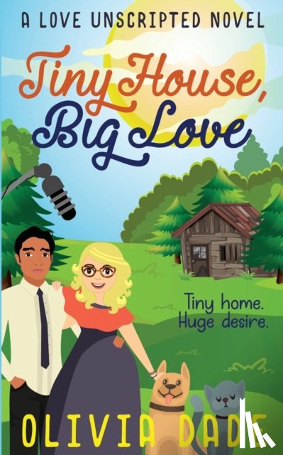 Dade, Olivia - Big Love Tiny House