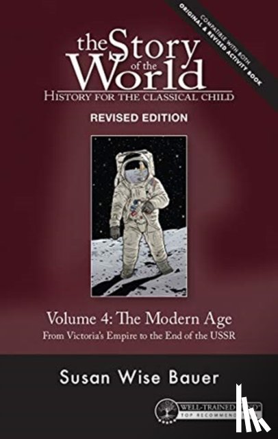 Bauer, Susan Wise - Story of the World, Vol. 4 Revised Edition