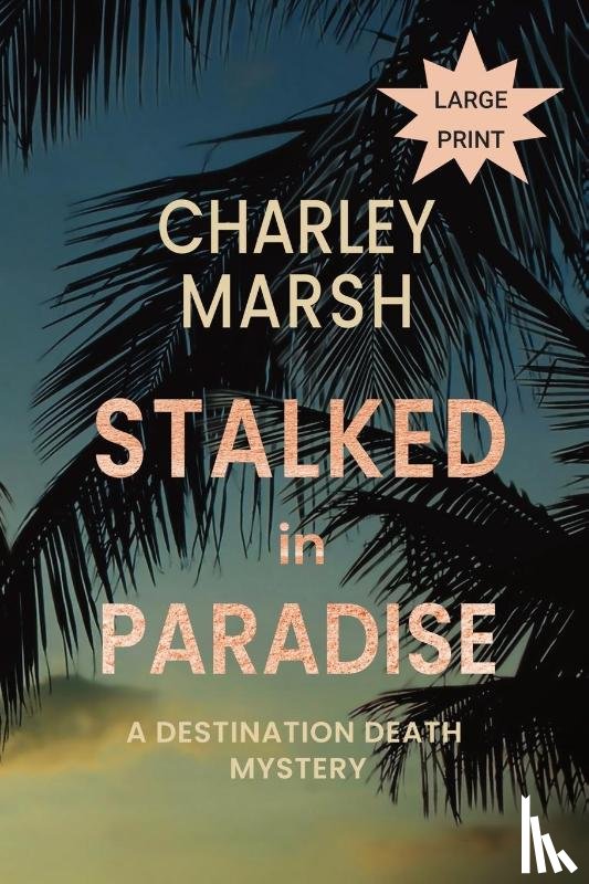 Marsh, Charley - Stalked in Paradise