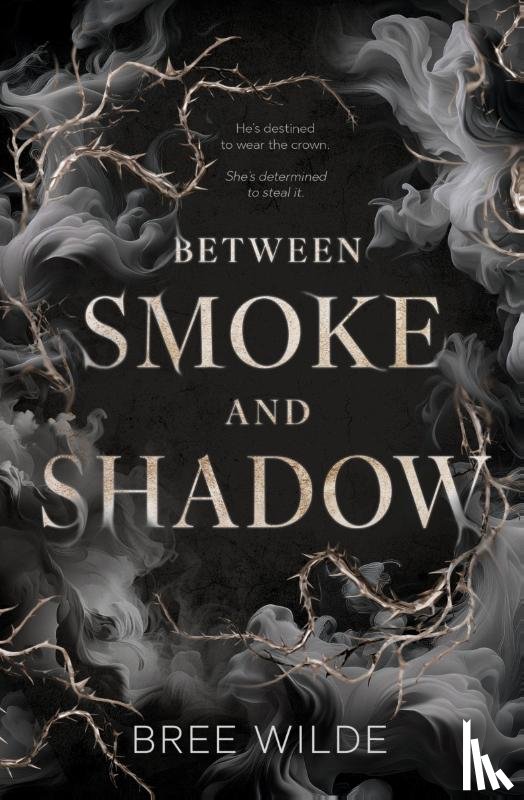 Wilde, Bree - Between Smoke and Shadow