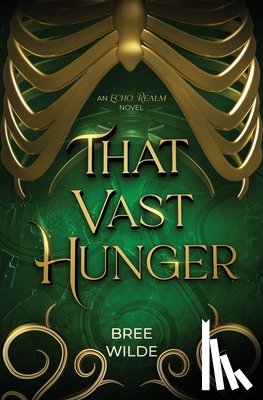 Wilde, Bree - That Vast Hunger