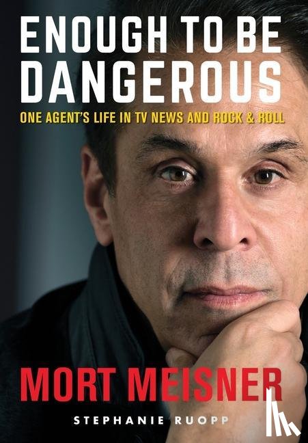 Meisner, Mort - Enough to Be Dangerous