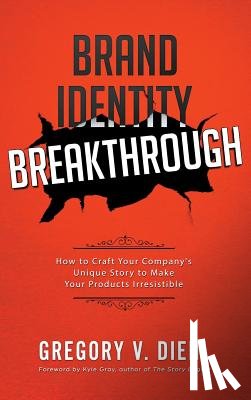 Diehl, Gregory V - Brand Identity Breakthrough