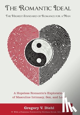 Diehl, Gregory V. - Diehl, G: Romantic Ideal-The Highest Standard of Romance for