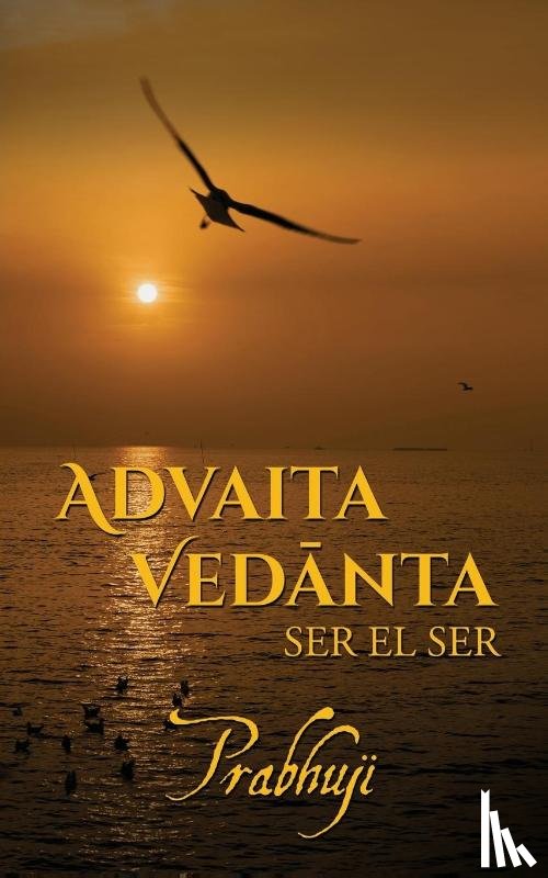 Har-Zion, Prabhuji David Ben Yosef - Advaita Vedanta