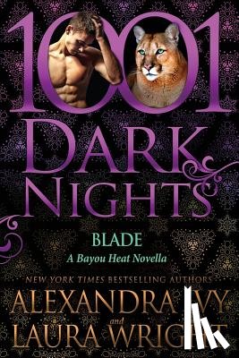 Wright, Laura - Blade: A Bayou Heat Novella