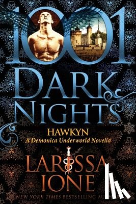 Ione, Larissa - Hawkyn: A Demonica Underworld Novella