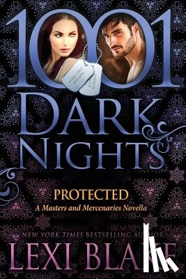 Blake, Lexi - Protected: A Masters and Mercenaries Novella