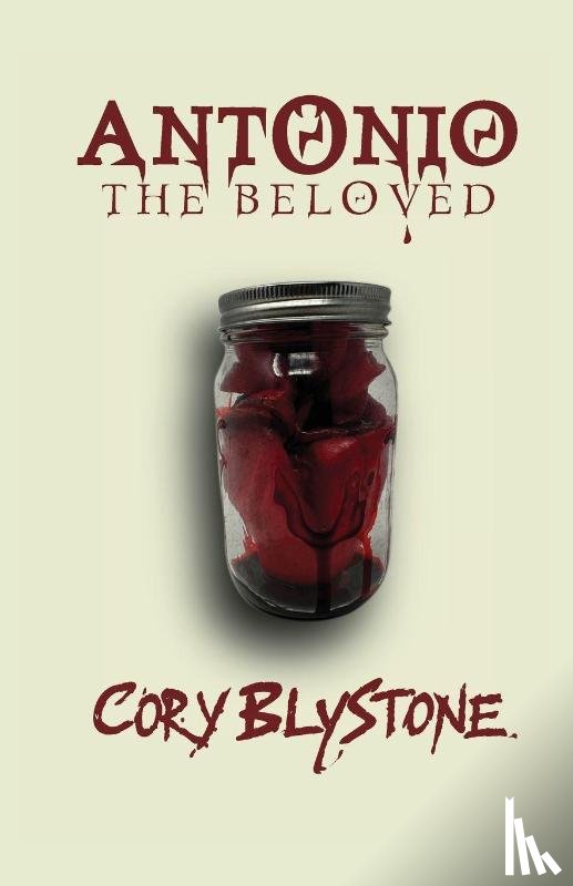 Blystone, Cory - Antonio the Beloved