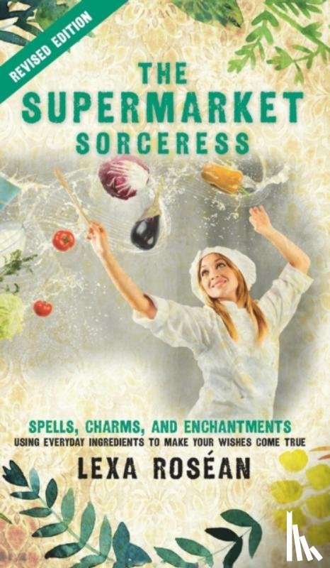 Rosean, Lexa - The Supermarket Sorceress