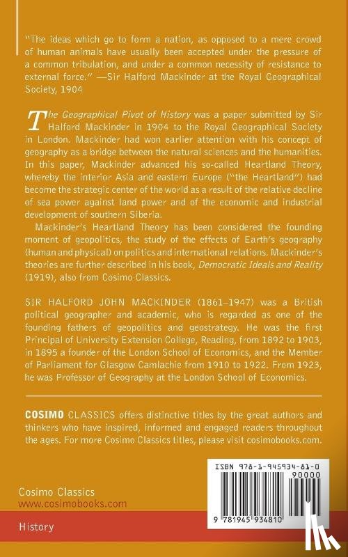 Mackinder, Sir Halford John - The Geographical Pivot of History