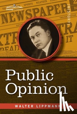Lippmann, Walter - Public Opinion