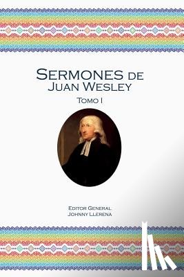 Wesley, John - Sermones de Juan Wesley: Tomo I