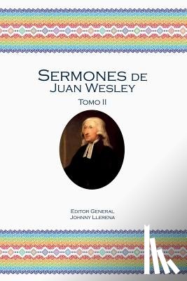 Wesley, John - Sermones de Juan Wesley: Tomo II