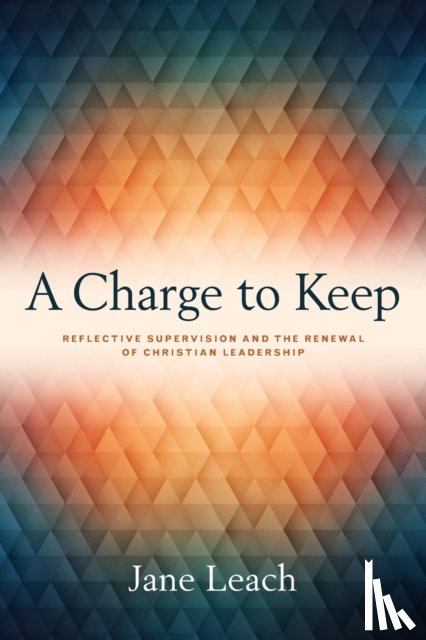 Leach, Jane - A Charge to Keep