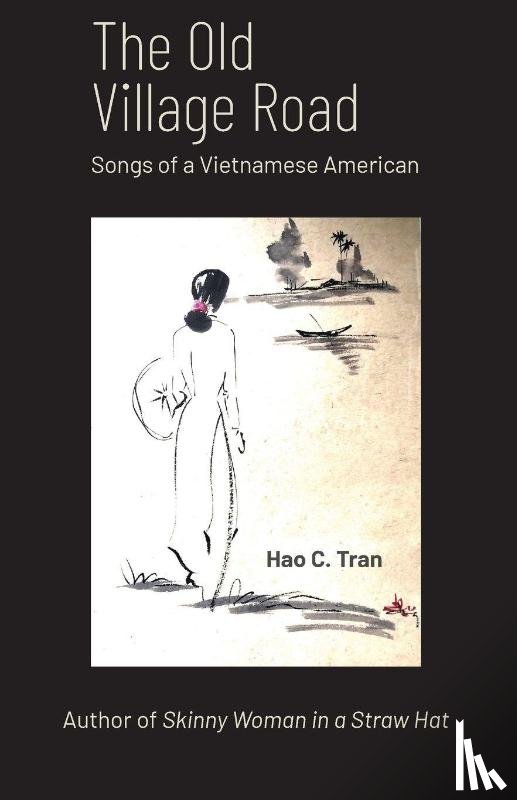Tran, Hao C. - The Old Village Road