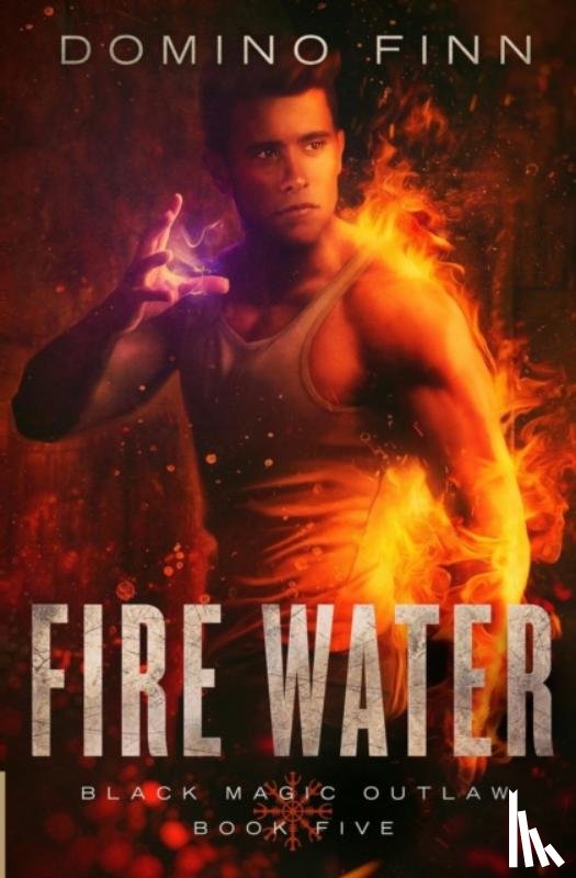Finn, Domino - Fire Water