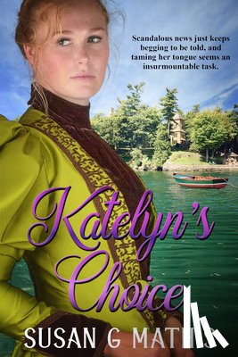 Mathis, Susan G - Katelyn's Choice