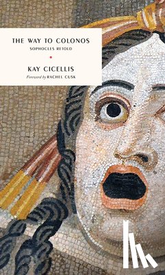 Cicellis, Kay - The Way to Colonos