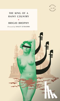 Brophy, Brigid - The King of a Rainy Country