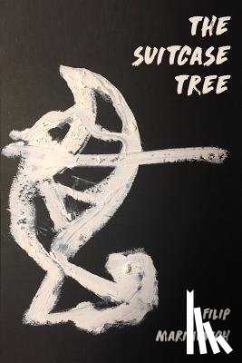 Marinovich, Filip - The Suitcase Tree